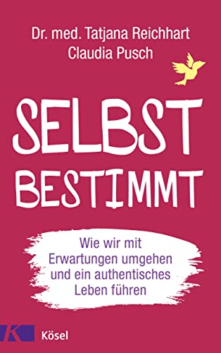 Dr. Tatjana Reichhart "Selbtsbestimmt"