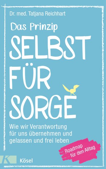 Dr. Tatjana Reichhart "Selbstfürsorge"